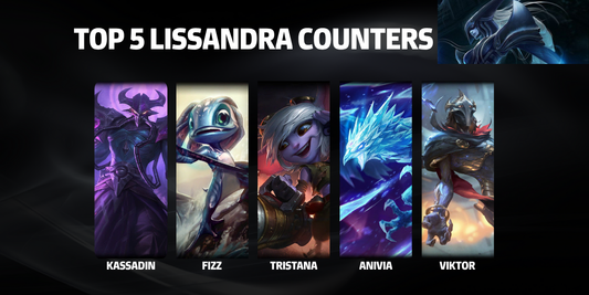 TOP 5 LISSANDRA COUNTERS MIDLANE